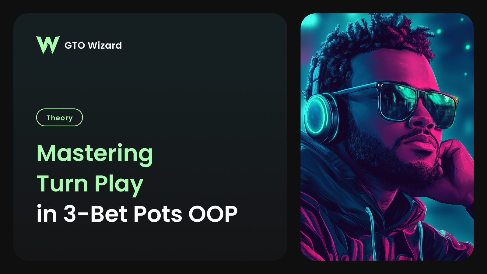 掌握 OOP 3-Bet 底池中的转牌打法